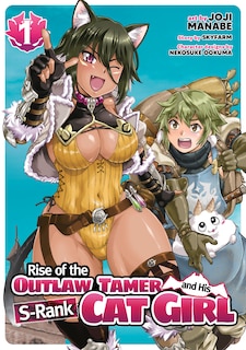 Couverture_Rise of the Outlaw Tamer and His S-Rank Cat Girl (Manga) Vol. 1