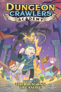 Front cover_Dungeon Crawlers Academy Book 2: The Dragon's Treasure