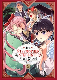 Front cover_My Stepmother and Stepsisters Aren't Wicked Vol. 2