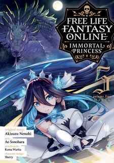 Front cover_Free Life Fantasy Online: Immortal Princess (Manga) Vol. 5