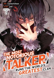 Front cover_The Most Notorious Talker Runs the World's Greatest Clan (Manga) Vol. 5