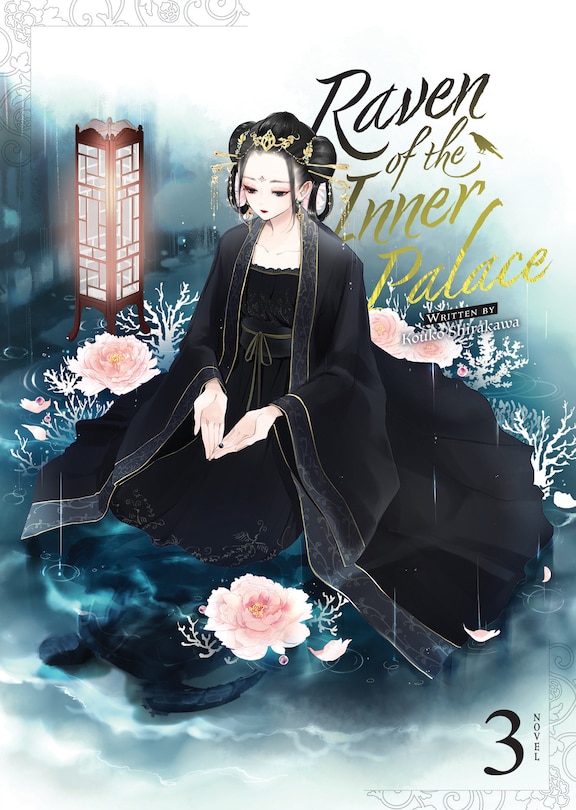 Front cover_Raven of the Inner Palace (Light Novel) Vol. 3