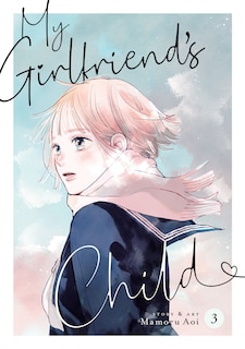Couverture_My Girlfriend's Child Vol. 3