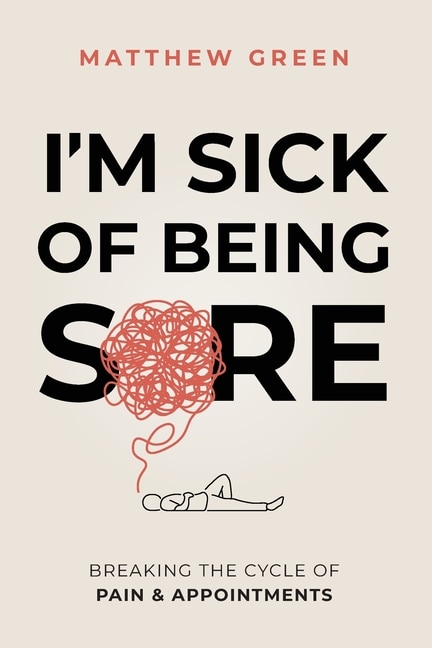 Front cover_I'm Sick of Being Sore