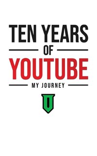 Front cover_Ten Years Of YouTube