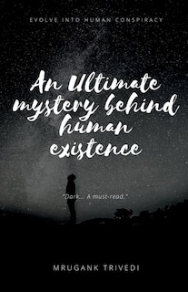 Front cover_An Ultimate Mystery Behind Human Existence