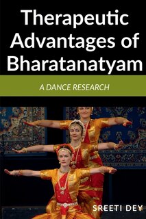 Couverture_Therapeutic Advantages of Bharatanatyam