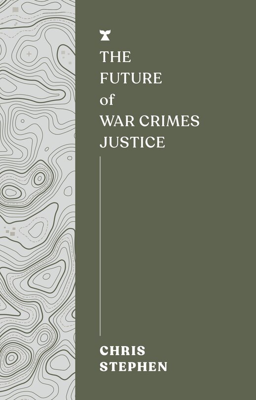 Couverture_The Future of War Crimes Justice