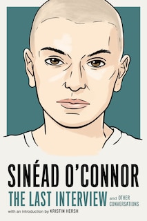 Front cover_Sinéad O'Connor: The Last Interview
