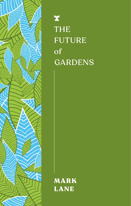 Front cover_The Future of Gardens
