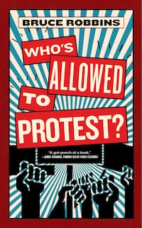 Front cover_Who's Allowed to Protest?