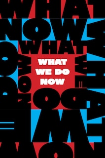 Couverture_What We Do Now