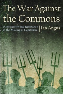 Front cover_The War against the Commons
