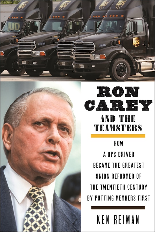 Couverture_Ron Carey and the Teamsters