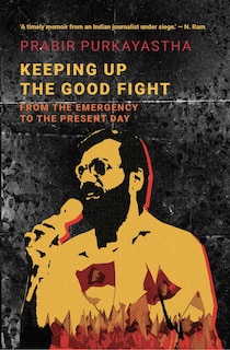 Front cover_Keeping Up the Good Fight: From the Emergency to the Present Day