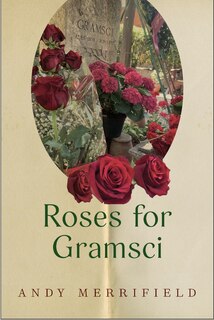 Front cover_Roses for Gramsci