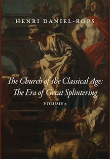 Front cover_The Church of the Classical Age