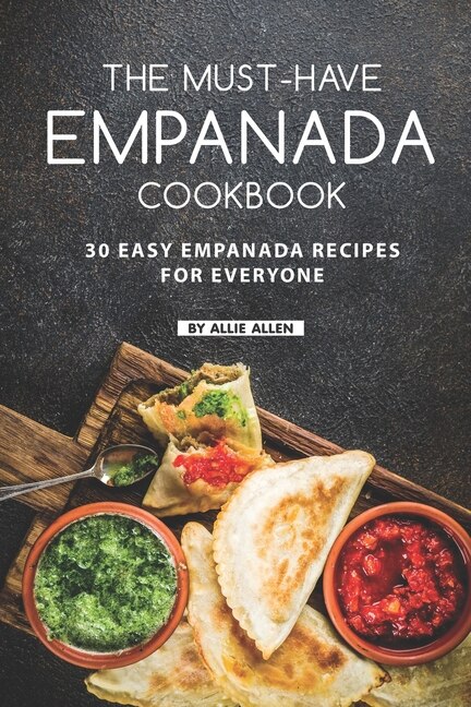 Couverture_The Must-Have Empanada Cookbook