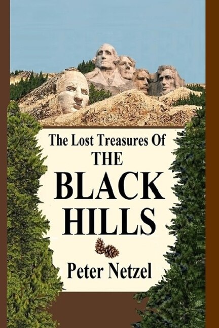 Front cover_The Lost Treasures Of The Black Hills