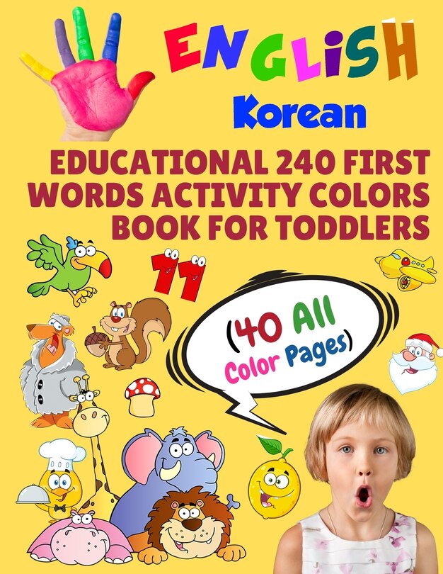 Couverture_English Korean Educational 240 First Words Activity Colors Book for Toddlers (40 All Color Pages)