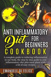 Front cover_Anti Inflammatory Diet for Beginners Cookbook