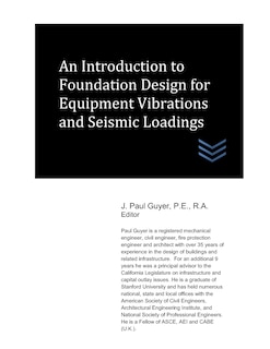 Front cover_An Introduction to Foundation Design for Equipment Vibrations and Seismic Loadings