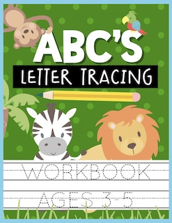Front cover_ABC's Letter Tracing Workbook Ages 3-5
