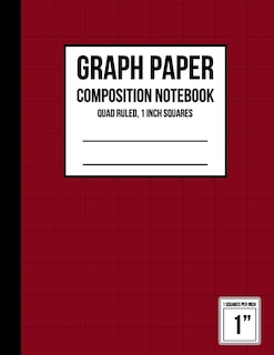 Graph Paper Notebook 1 Inch Squares: Graph Paper Composition Notebook, Graph Book For Math, Graph Paper Notebook For Student, Math Compo