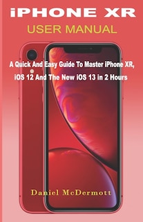 Front cover_iPHONE XR USER MANUAL
