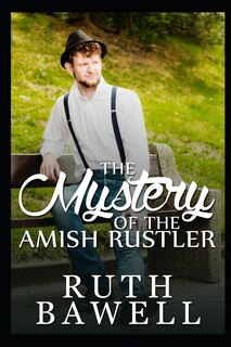 Front cover_The Mystery of the Amish Rustler