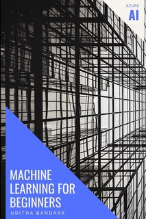 Machine Learning for beginners: Azure AI