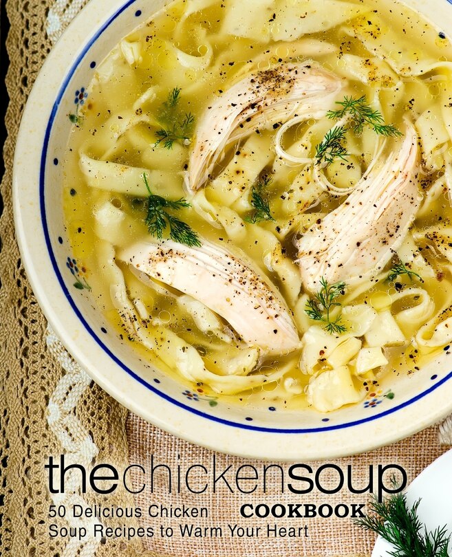 Front cover_The Chicken Soup Cookbook