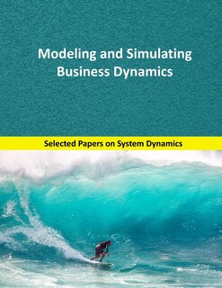 Couverture_Modeling and Simulating Business Dynamics