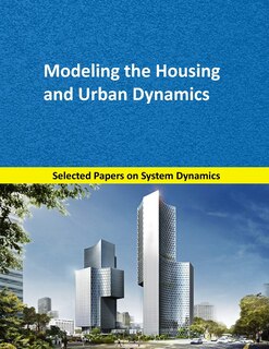 Front cover_Modeling the Housing and Urban Dynamics