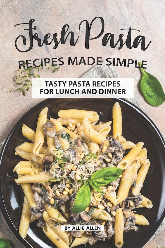 Front cover_Fresh Pasta Recipes Made Simple