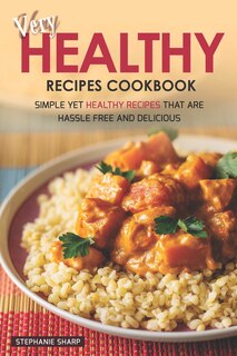Couverture_Very Healthy Recipes Cookbook