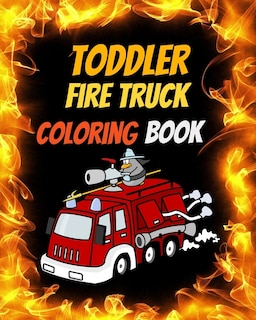 Couverture_Toddler Fire Truck Coloring Book
