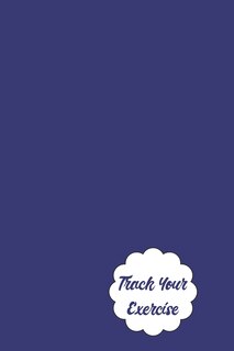 Front cover_Track Your Exercise