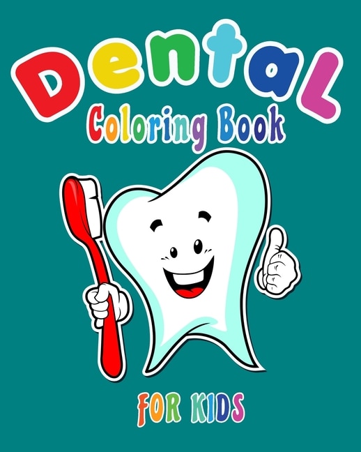 Front cover_Dental Coloring Book For Kids