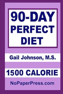Front cover_90-Day Perfect Diet - 1500 Calorie