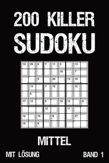 Front cover_200 Killer Sudoku Mittel Mit Lösung Band 1