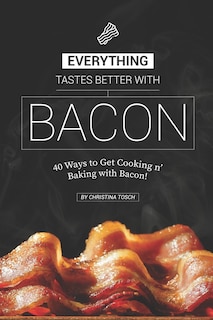 Couverture_Everything Tastes Better with Bacon
