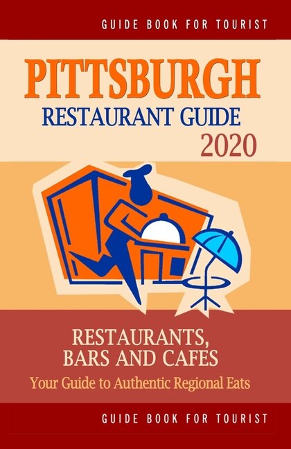 Couverture_Pittsburgh Restaurant Guide 2020