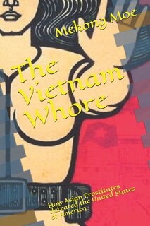 Front cover_The Vietnam Whore
