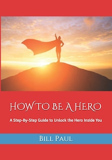 Front cover_How to Be a Hero