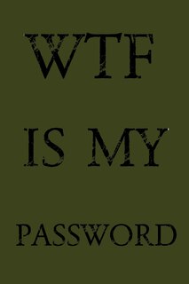 Couverture_Wtf Is My Password