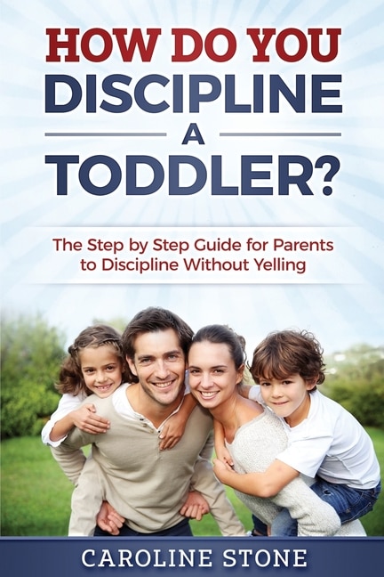 Front cover_How Do You Discipline a Toddler?