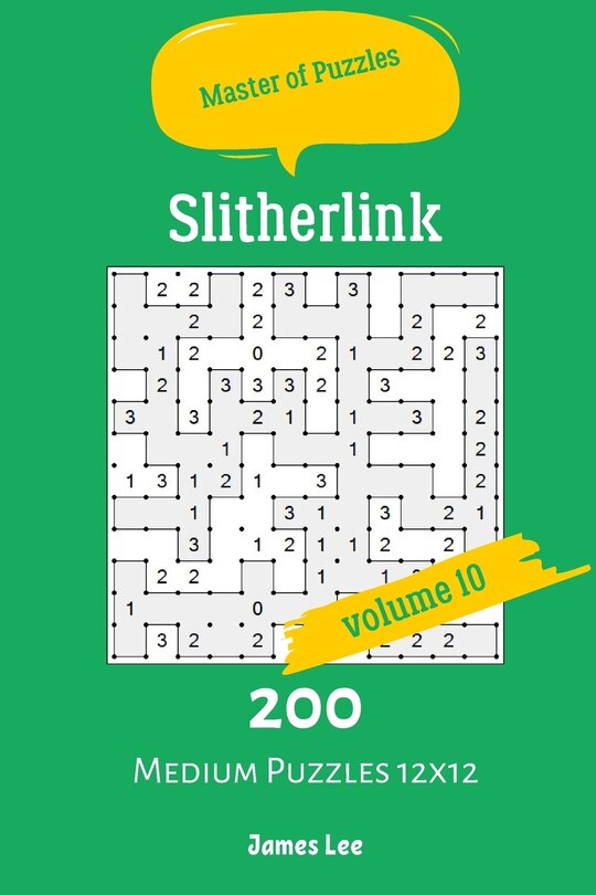 Couverture_Master of Puzzles - Slitherlink 200 Medium Puzzles 12x12 vol.10