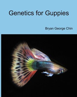 Front cover_Genetics for Guppies