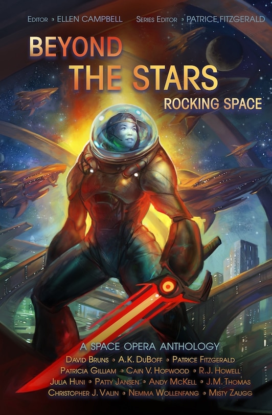 Beyond the Stars: Rocking Space: a space opera anthology